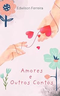Livro Amores e outros contos