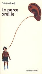 Le  perce oreille