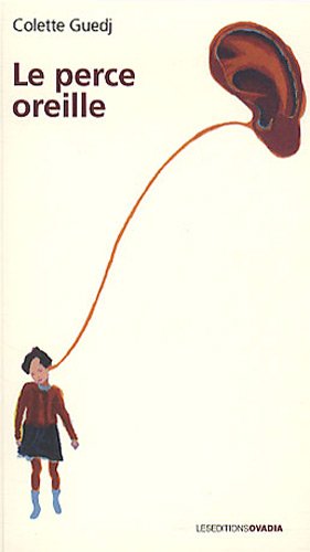 Le  perce oreille