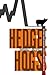 Hedge Hogs: The Cowboy Traders Behind Wall Street's Largest Hedge Fund Disaster