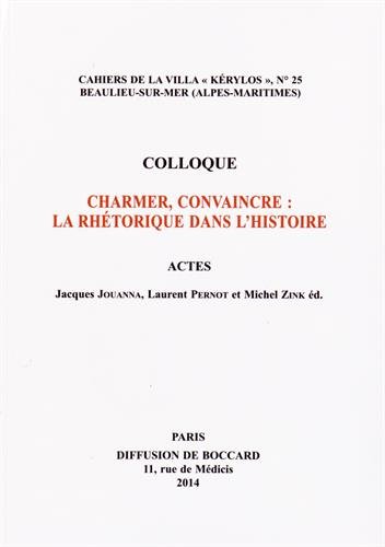 Colloque Charmer, convaincre, la rhétorique dans l'histoire