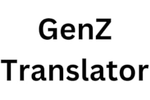 GenZ Slang Translator: Decode Modern Lingo, Social Media Texts, Viral Phrases, & Internet Abbreviations into Simple English I