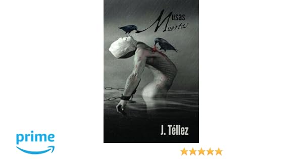 Amazoncom Musas Muertas Spanish Edition 9781514648421 - 