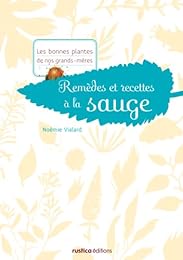 Remèdes et recettes à la sauge
