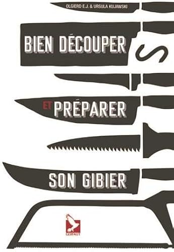 Download Bien découper et préparer son gibier PDF