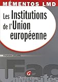Les Institutions de l'Union européenne by 