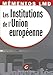 Les Institutions de l'Union européenne by 