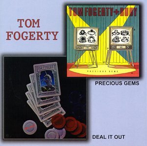 Tom Fogerty - Deal It Out / Precious Gems - Zortam Music