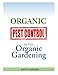 Organic Pest Control for your Organic Gardening by Kathy Sanders