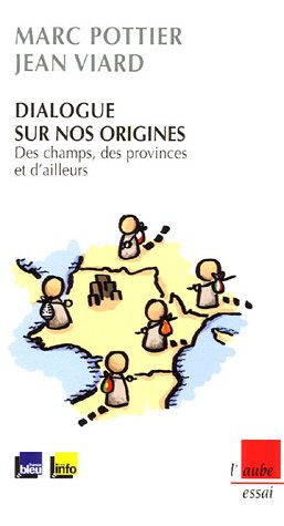 Dialogue sur nos origines