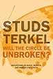 Will the Circle Be Unbroken?: Reflections on Death, Rebirth, and Hunger for a Faith