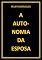 Livro A AUTONOMIA DA ESPOSA