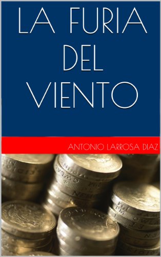 La furia del viento (Spanish Edition)