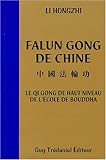 Falun Gong de Chine : Le qi gong de haut niveau de l'école de Bouddha by 