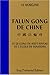Falun Gong de Chine : Le qi gong de haut niveau de l'école de Bouddha by 