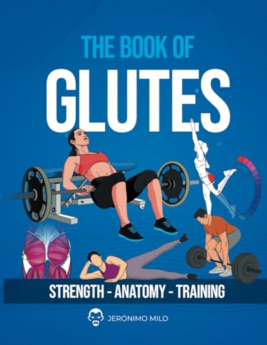 The book of glutes: Strength Anatomy Training (**Functional Anatomy of Strength Training**) at Amazon