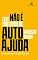 Livro Este não é um livro de autoajuda: Um ensaio sobre a arte de viver. Autoconhecimento e Pensamento crítico.