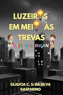 Livro Luzeiros em Meio as Trevas
