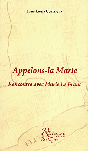 Appelons-la Marie