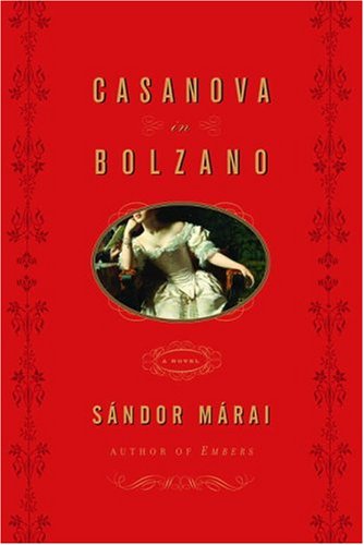 Casanova in Bolzano: A Novel 1419333186 Book Cover