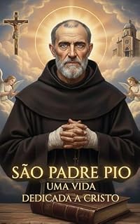 Livro SÃO PADRE PIO : ENCONTRO PESSOAL COM CRISTO