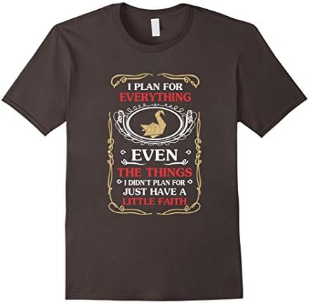 Men's I plan for everything Just have a little faith T-shirt  XL Asphalt