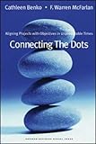 Connecting the Dots: Aligning Projects With Objectives in Unpredictable Times