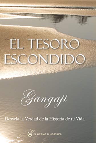 Tesoro escondido, El (Spanish Edition) by Gangaji