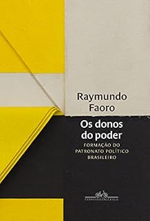 Livro Os donos do poder: Formação do patronato político brasileiro