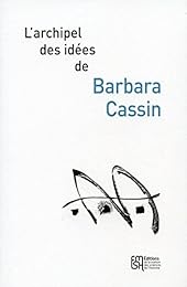 L' archipel des idées de Barbara Cassin