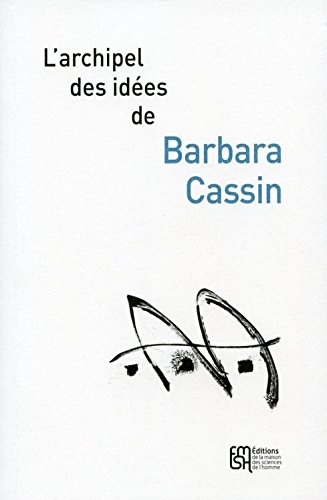 L' archipel des idées de Barbara Cassin
