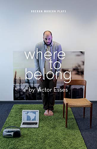 Where to Belong (Oberon Modern Plays)