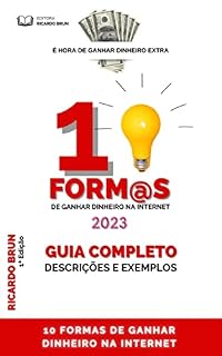 Livro 10 FORMAS DE GANHAR DINHEIRO NA INTERNET 2023