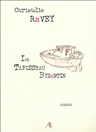 Le  tapisseau byzantin