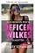 Livro O encontro com o oficial Wilkes (Encontros com policiais)