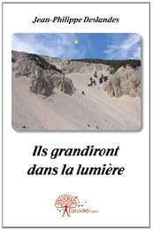 Ils grandiront dans la lumière