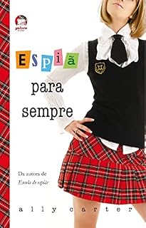 Livro Espiã para sempre - Garotas Gallagher