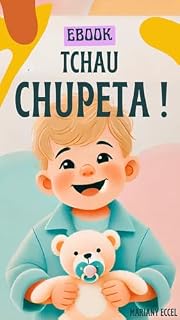 Livro TCHAU CHUPETA!