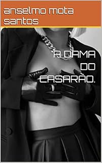 Livro A DAMA DO CASARÃO.