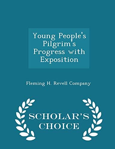 Young People's Pilgrim's Progress with Exposition - Scholar's Choice Edition Paperback – Import, 20 Feb 2015