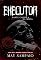 Livro O EXECUTOR : DANTE CAPPOLA O EXECUTOR DA MÁFIA (Império Livro 8)