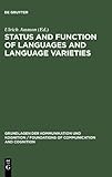 Status and Function of Languages and Language Varieties, , 311011299X