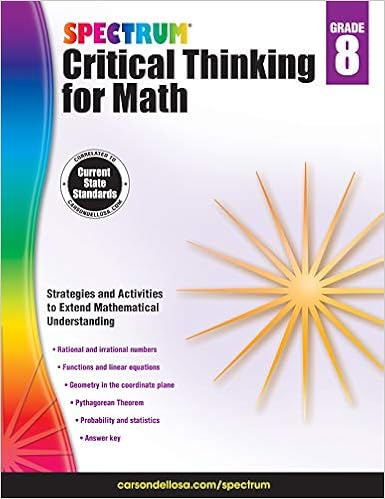 Spectrum Critical Thinking for Math, Grade 8 Spectrum Critical Thinking for Math, Grade 8