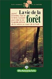 La  vie de la forêt