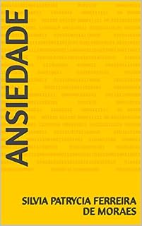 Livro Ansiedade (Comportamento Alimentar e Emagrecimento)