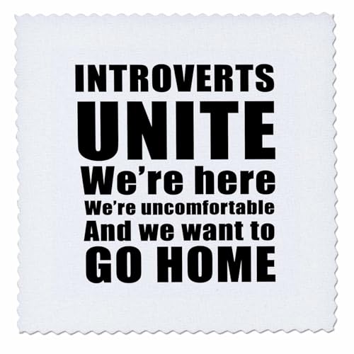 3dRose Introverts Unite were Here were Uncomfortable Black - Quilt Square, 10 b…