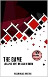 The Game: A graphic novel by Shane W Smith (Messar Dreams Book 3) by Shane W Smith