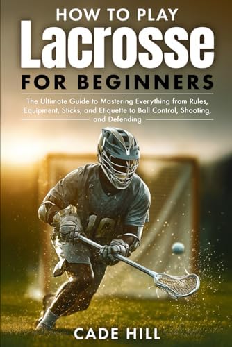趣味・スポーツ・実用 LACROSSE technique and tradition Lacrosse: Technique and Tradition, The Second Edition of the Bob