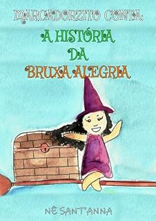 Livro Marcadorzito Conta: A História Da Bruxa Alegria