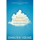 The Science of Enlightenment: How Meditation Works